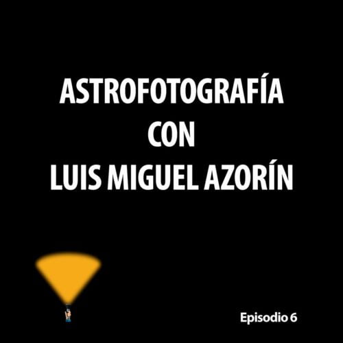 Episodio 6. Aportando luz