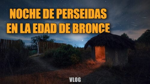 Noche de Perseidas en la Edad de Bronce